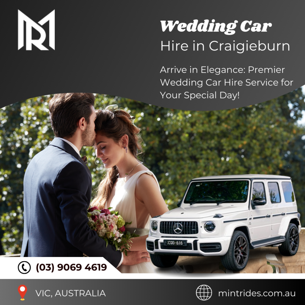 Wedding Car Hire Craigieburn, Wedding Car Hire Melbourne